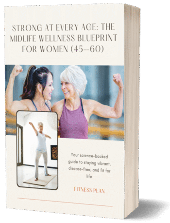 The Midlife Fitness Blueprint for Women 45–60