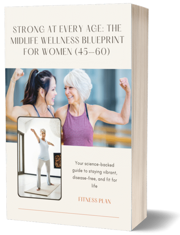 The Midlife Fitness Blueprint for Women 45–60